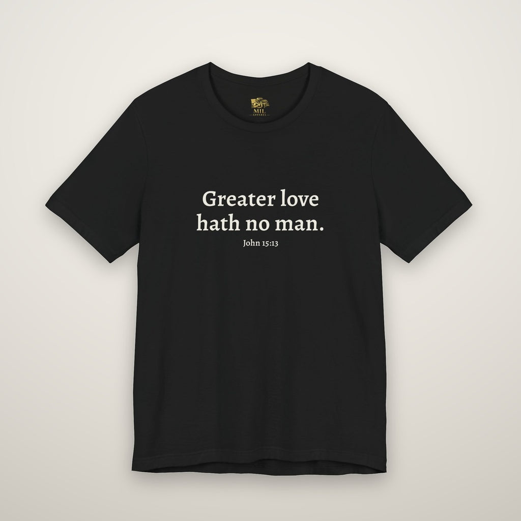 Front print: Greater love hath no man, John 15:13