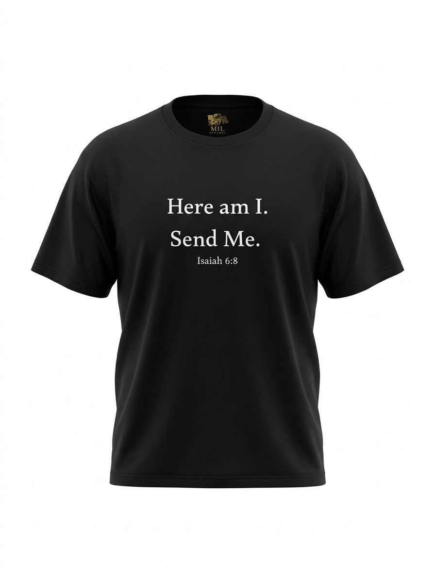Here Am I "Send Me" Tee — Christian Warrior Isaiah 6:8 Faith T-Shirt