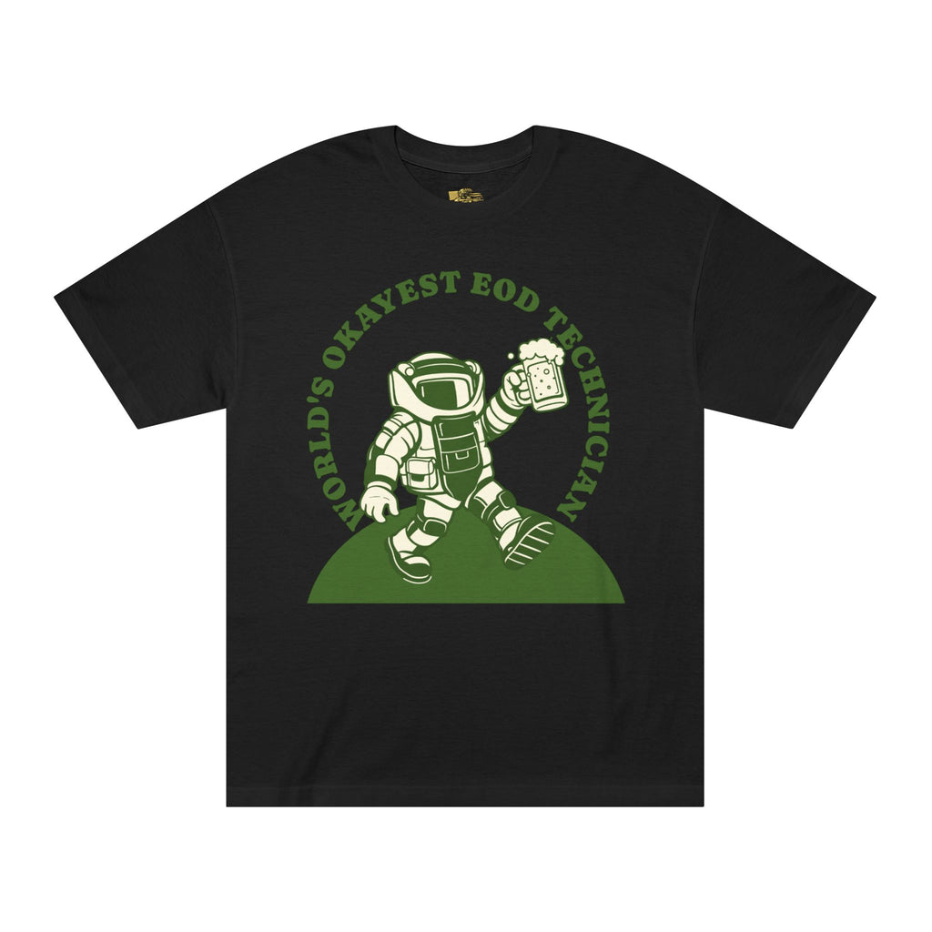 The World's Okayest EOD Technician Tee